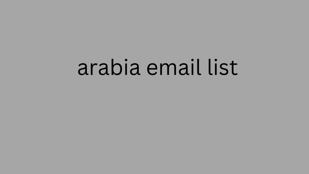 Arabia Email List