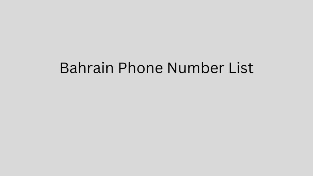 Bahrain Phone Number List