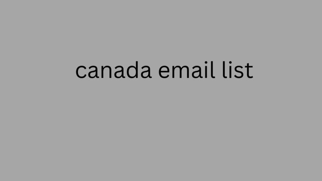 Canada Email List