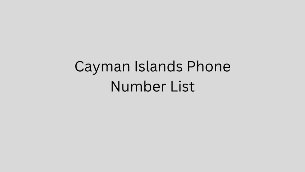 Cayman Islands Phone Number List