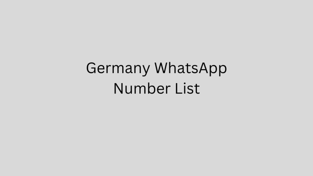 Germany WhatsApp Number List