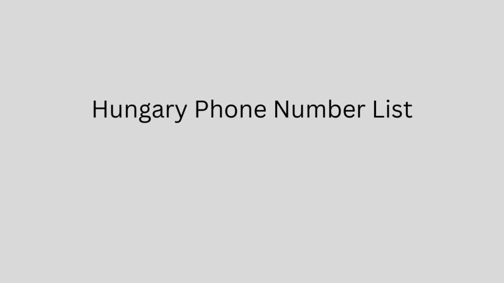 Hungary Phone Number List
