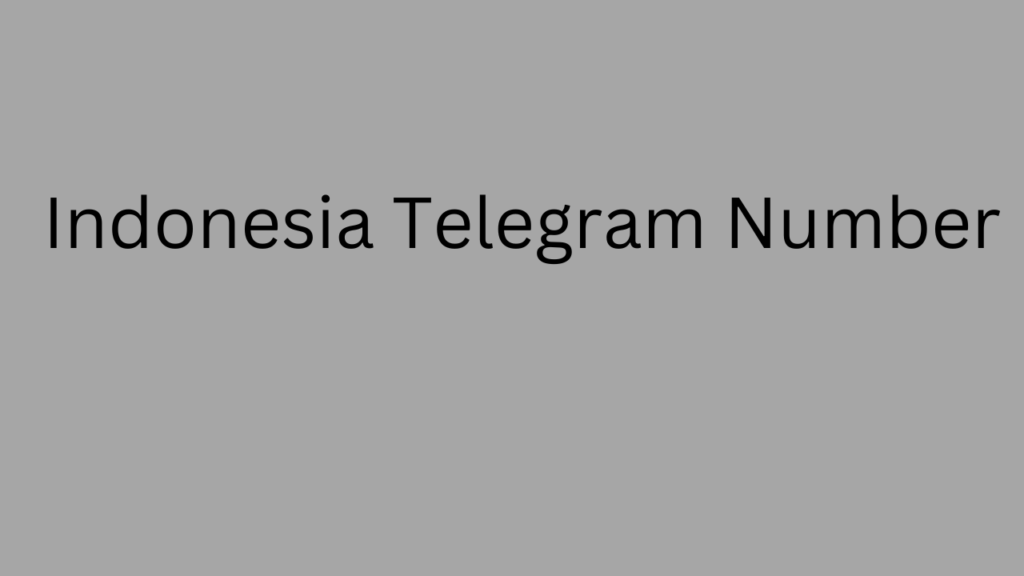 Indonesia Telegram Number