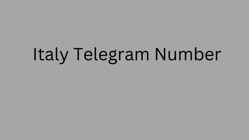 Italy Telegram Number