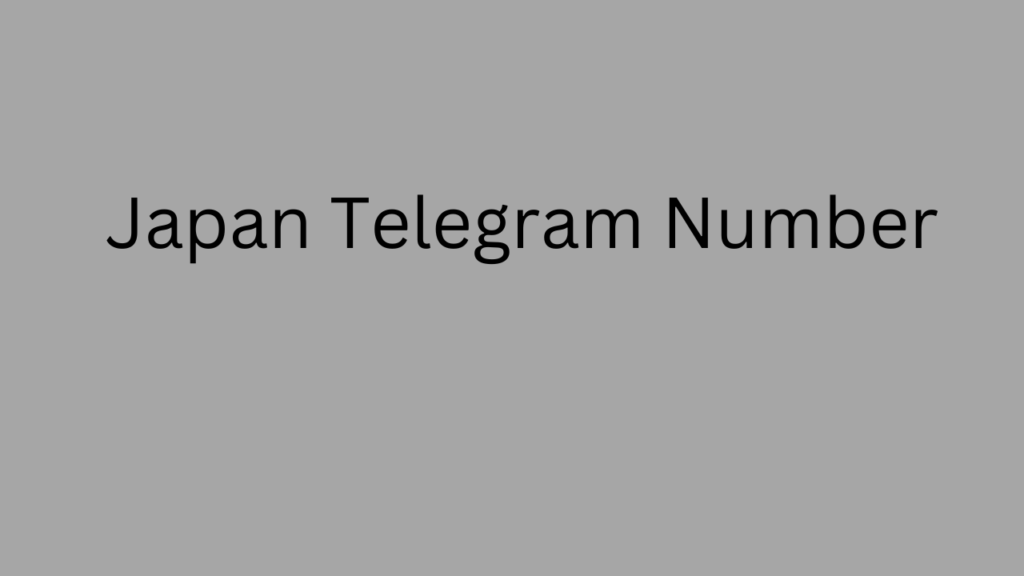 Japan Telegram Number