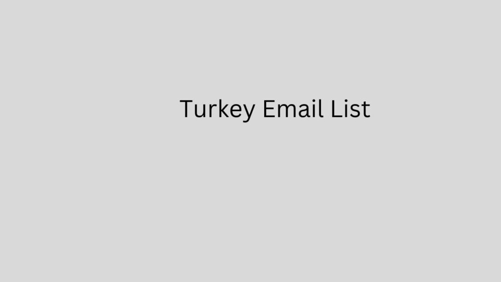 Turkey Email List