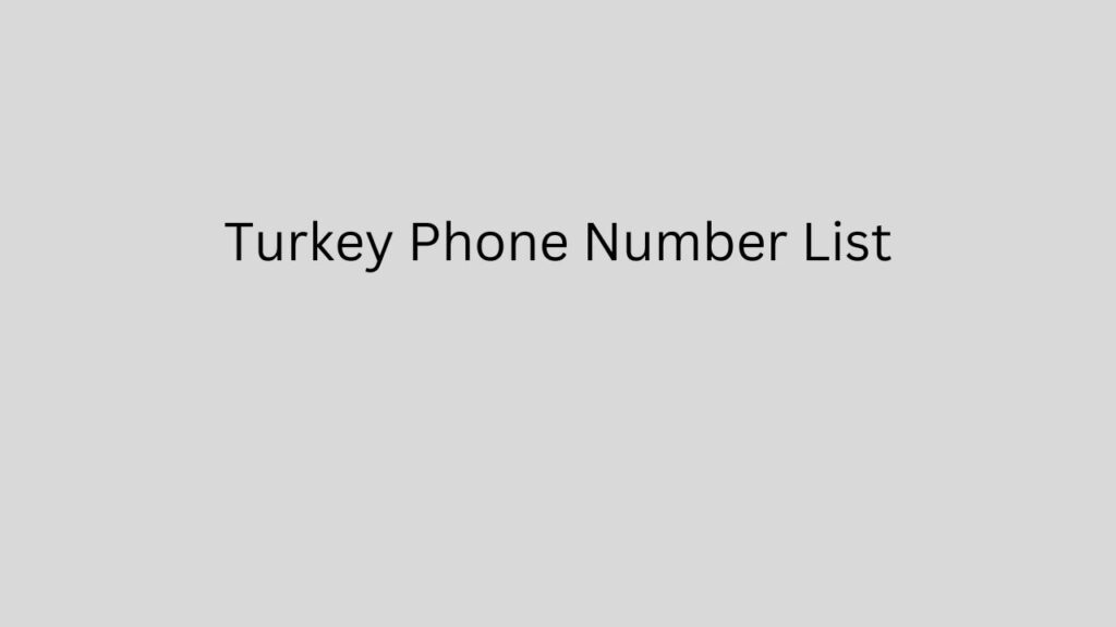 Turkey Phone Number List