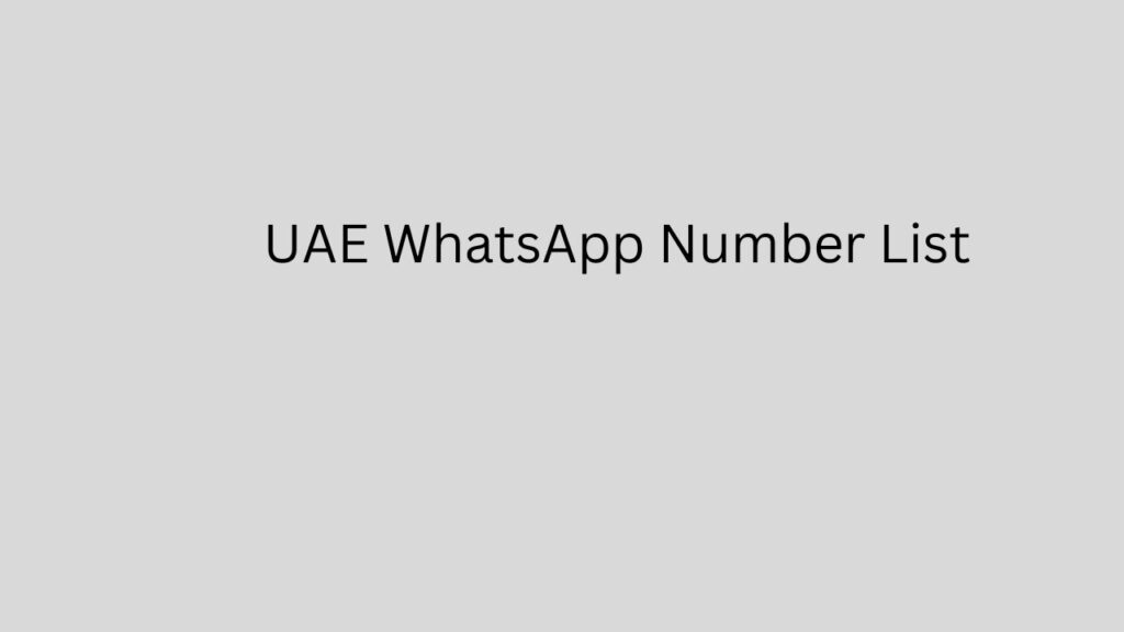 UAE WhatsApp Number List